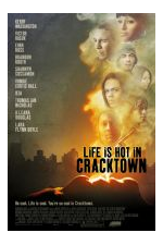 Веселая жизнь в Крэктауне / Life Is Hot in Cracktown (2009)