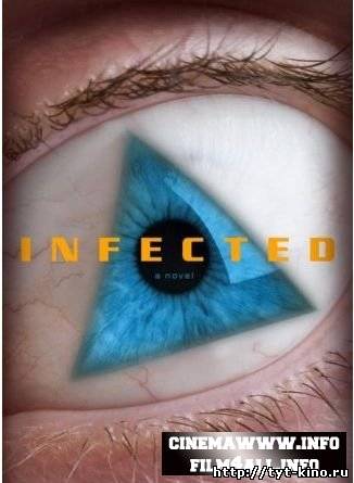 Они среди нас / Infected (2008)